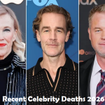 Recent Celebrity Deaths 2026